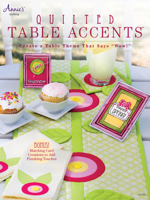 Title details for Quilted Table Accents by Annie's - Available